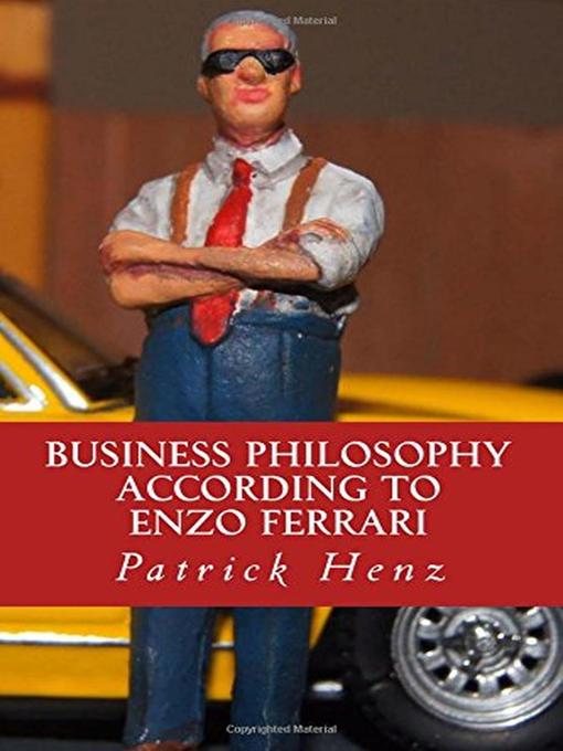 Title details for Business Philosophy according to Enzo Ferrari by Patrick Henz - Available